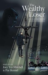 The Wealthy Loser - Joey Ter-Mitchell ; Pat Bermel - 9781039155688