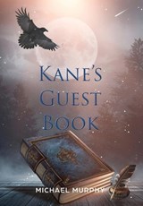 Kane's Guest Book - Michael Murphy - 9781039193185