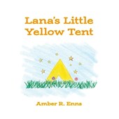 Lana's Little Yellow Tent