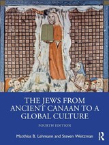 The Jews from Ancient Canaan to a Global Culture - Matthias Lehmann ; Steven (Stanford University Weitzman - 9781041008026