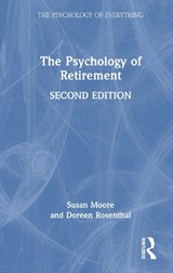The Psychology of Retirement - Susan M. (Swinburne University Moore ; Doreen A Rosenthal - 9781041008132