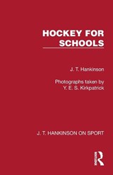 Hockey for Schools - J. T. Hankinson - 9781041022787