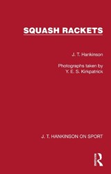 Squash Rackets - J. T. Hankinson - 9781041023616
