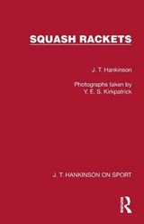 Squash Rackets - J. T. Hankinson - 9781041023654