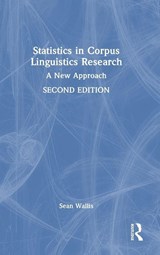 Statistics in Corpus Linguistics Research - Sean Wallis - 9781041031871