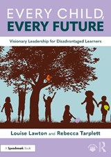 Every Child, Every Future - Louise Lawton ; Rebecca Tarplett - 9781041034841