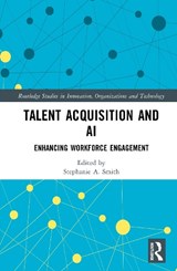 Talent Acquisition and AI - Stephanie A. (Virginia Tech Smith - 9781041035459