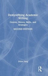 Demystifying Academic Writing - Zhihui Fang - 9781041042532
