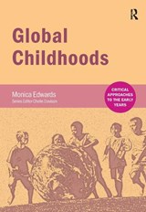 Global Childhoods - Monica Edwards - 9781041055686