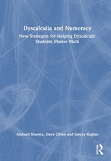 Dyscalculia and Numeracy - Mahesh C. Sharma ; Steve (Visiting Professor Chinn ; Sanjay Raghav - 9781041058595