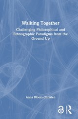 Walking Together - Anna Bloom-Christen - 9781041072836