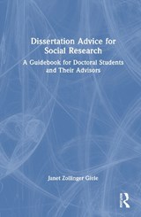 Dissertation Advice for Social Research - Janet Zollinger Giele - 9781041086628