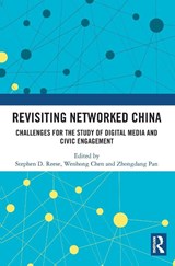 Revisiting Networked China - Stephen D. Reese ; Wenhong Chen ; Zhongdang Pan - 9781041105732