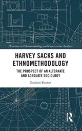 Harvey Sacks and Ethnomethodology - Graham Button - 9781041112877