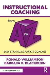 Instructional Coaching from A to Z - Ronald (Eastern Michigan University Williamson ; Barbara (Winthrop University Blackburn - 9781041115465