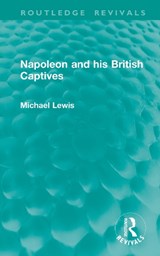 Napoleon and his British Captives - Michael Lewis - 9781041126805