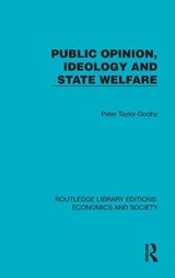 Public Opinion, Ideology and State Welfare - Peter Taylor-Gooby - 9781041131205
