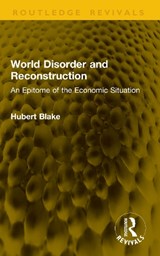 World Disorder and Reconstruction - Hubert Blake - 9781041145714