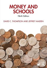 Money and Schools - David C. (Kansas State University Thompson ; Jeffrey (University of Oklahoma Maiden - 9781041147282