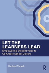 Let the Learners Lead - Rachael Thrash - 9781041155713