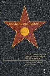 Idolizing Authorship - Gaston Franssen ; Rick Honings - 9781041181217