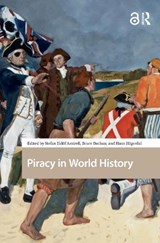 Piracy in World History - Stefan Amirell ; Hans Hagerdal ; Bruce Buchan - 9781041184195