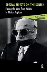 Special Effects on the Screen - Martin Lefebvre ; Marc Furstenau - 9781041186533
