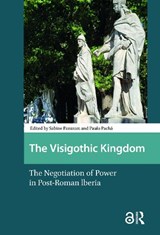 The Visigothic Kingdom - Sabine Panzram ; Paulo Pacha - 9781041189343