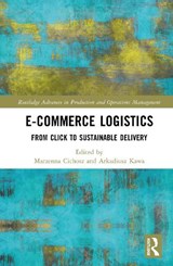 E-Commerce Logistics - Marzenna Cichosz ; Arkadiusz Kawa - 9781041196396
