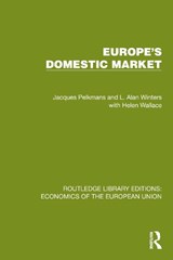 Europe's Domestic Market - Jacques Pelkmans ; Alan Winters - 9781041202110