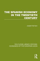 The Spanish Economy in the 20th Century - Joseph Harrison - 9781041202875