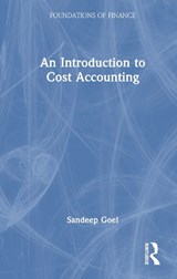 An Introduction to Cost Accounting - Sandeep (Management Development Institute Goel - 9781041212249