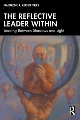 The Reflective Leader Within - Manfred F. R. Kets de Vries - 9781041212560