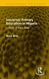 Universal Primary Education in Nigeria - Mark Bray - 9781041234609