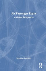Air Passenger Rights - Delphine (Northumbria University Defossez - 9781041253235