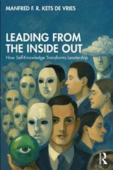 Leading from the Inside Out - Manfred F. R. Kets de Vries - 9781041278436