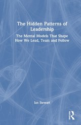 The Hidden Patterns of Leadership - Ian Stewart - 9781041296669