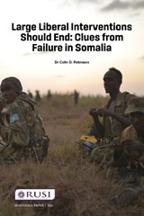 Large Liberal Interventions Should End - Colin D. Robinson - 9781041306979