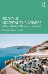 Fix your Hospitality Business - Nicholas Burton-Howat - 9781041311058
