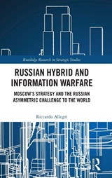 Russian Hybrid and Information Warfare - Riccardo Allegri - 9781041336617