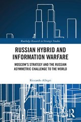 Russian Hybrid and Information Warfare - Riccardo Allegri - 9781041336617