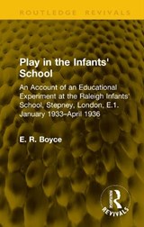 Play in the Infants' School - E. R. Boyce - 9781041395560