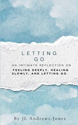 Letting Go - Jordin Lea Andrews-Jones - 9781049254500