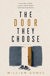 The Door They Choose - William Gomes - 9781066657988