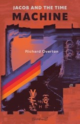 Jacob and the Time Machine - Richard Overton - 9781066701605