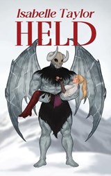Held (a steamy monster romance) HARDCOVER - Isabelle Taylor - 9781067061753