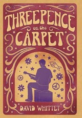 Threepence on the Carpet - David Whittet - 9781067106935