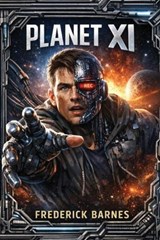 Planet XI - Frederick Barnes - 9781067138660
