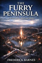 The Fury Peninsula - Frederick Barnes - 9781067138745