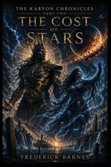 The Karyon Chronicles Part Two - Frederick Barnes - 9781067138790
